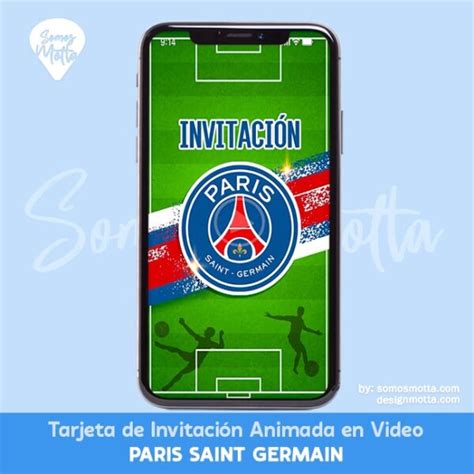 Invitaci N Futbol Psg Par S Saint