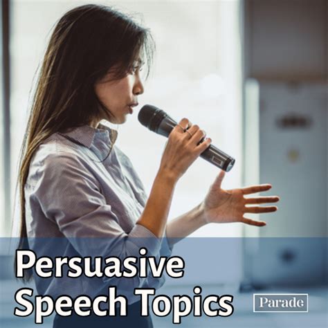 100 Good Persuasive Speech Topics Ideas Parade