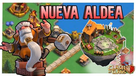 Sneak Peek 1 Capital Del Clan La Nueva Aldea De Clash Of Clans