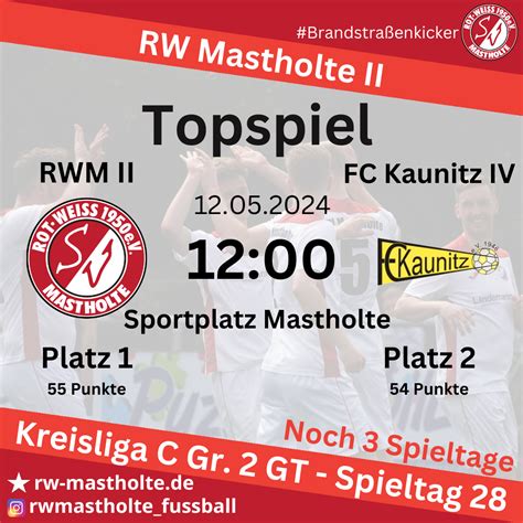 Spiel RWM 2 FC Kaunitz IV Rot Weiß Mastholte