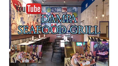 Dampa Seafood Grillquezon City Youtube