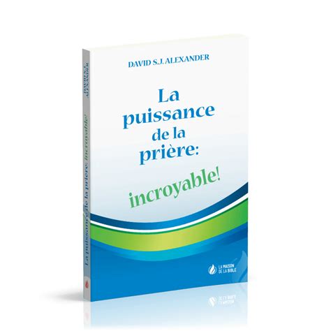 La Puissance De La Pri Re Incroyable Alexander David S J La