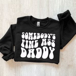 Somebody S Fine Ass Daddy Svg Digital Vector Fine Ass Daddy Svg Wavy Text Svg Funny Daddy