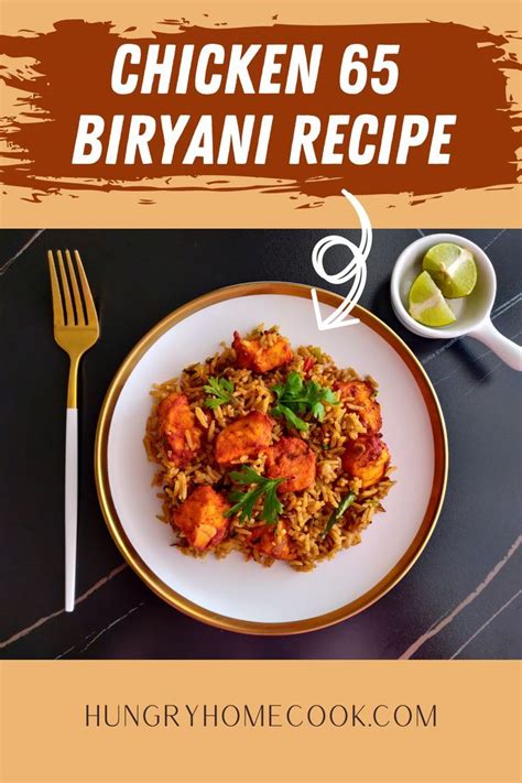 Chicken 65 Biryani Recipe Easy To Make Restaurant Style Dish