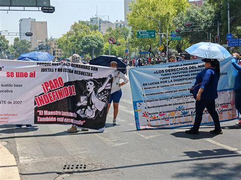 Cnte Bloquea Varias Avenidas Del Centro De La Cdmx En El Sexto D A De