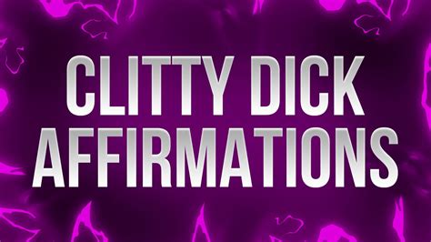 Clitty Dick Affirmations For Small Dick Losers Xhamster