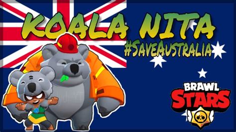 Koala Nita Skin Saveaustralia Pandang Pertama Brawl Stars Malaysia