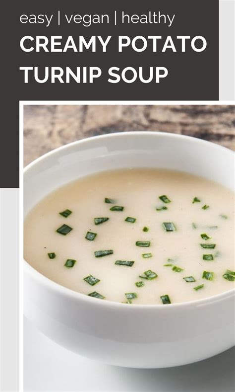 Vegan Potato Turnip Soup Turnip Soup Vegan Soup Recipes Vegan Soup Recipes Healthy