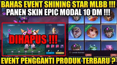 Bisa Dapat Skin Epic Limited Pakai Dm Di Event Shining Star Mlbb