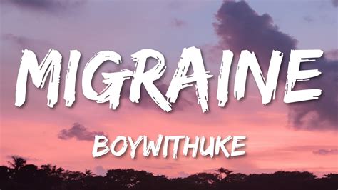 Boywithuke Migraine Lyrics Youtube