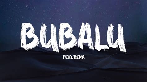 Feid Rema Bubalu Letra Lyric Youtube