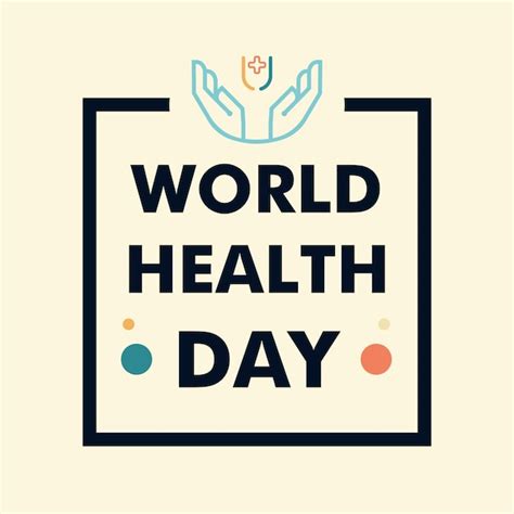 Premium Vector World Health Day Designs Text And Vector