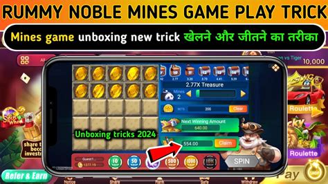 Rummy Noble Mines Game Unbox Tricks Mines Game Play Trick Mines