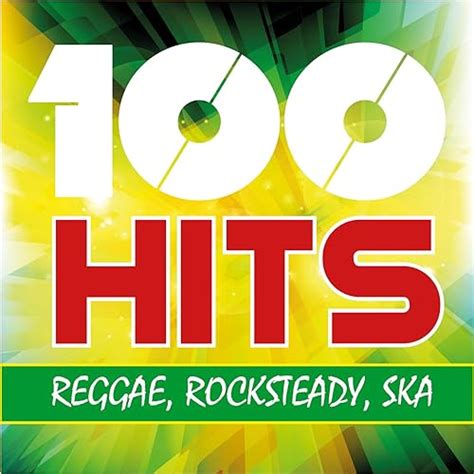 Hits Reggae Rocksteady Ska By Various Artist On Amazon Music