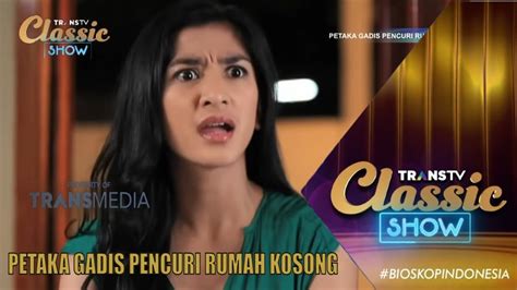 Bioskop Indonesia Petaka Gadis Pencuri Rumah Kosong Youtube