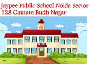 Jaypee Public School Noida Sector 128 Gautam Budh Nagar | Admission ...