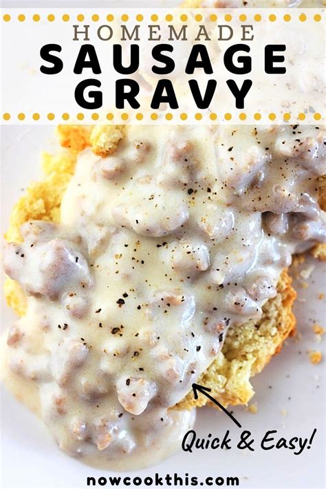 Homemade Sausage Gravy • Now Cook This