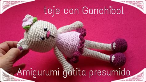 Gatita Presumida Teje Con GanchiBol Tutorial Paso A Paso