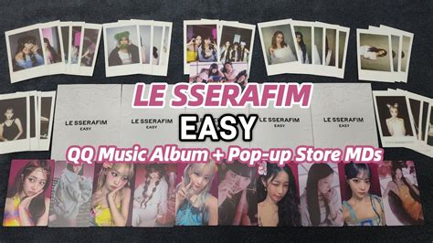 Unboxing Le Sserafim Easy Qq Music Nfc Album Pop Up Store Mds