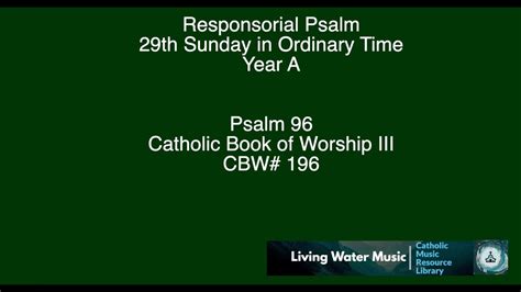 Responsorial Psalm 29th Sunday In Ordinary Time Year A CBW 196