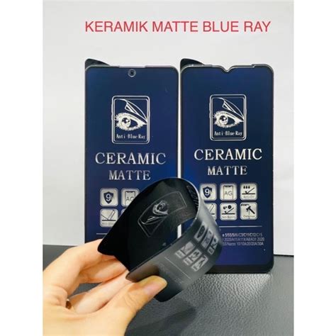 Tempered Glass Ceramic Film Blue Light Ray Matte All Type Anti Radiasi