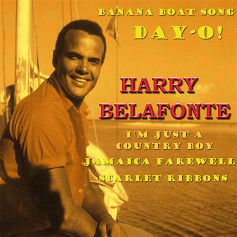 Harry Belafonte Banana Boat Song Day O Listen With Lyrics Deezer