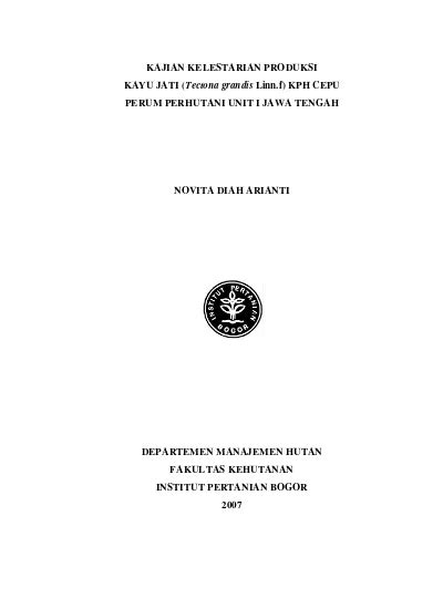 Kajian Kelestarian Produksi Kayu Jati Tectona Grandis Linn F KPH Cepu