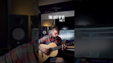 The Last Of Us Part Ii Longing By Gustavo Santaolalla Guitar Cover