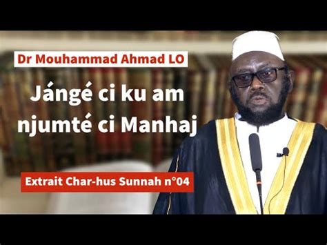 Dr Mouhammad Ahmad Lo J Ng Ci Ku Am Njumt Ci Manhaj Extrait Char