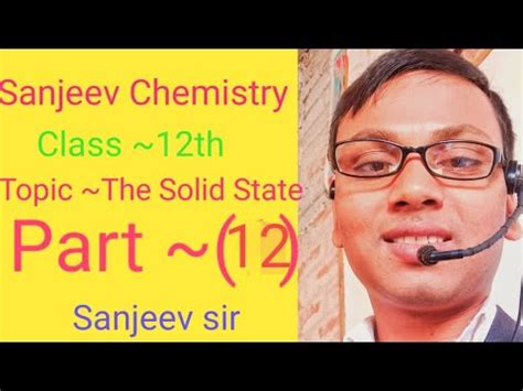 Sanjeev Chemistry 12th Class The Solid State Part 12 VVI Topic BCC