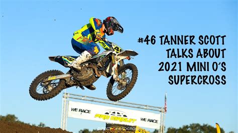 Tanner Scott Talks About Mini O S Supercross Youtube