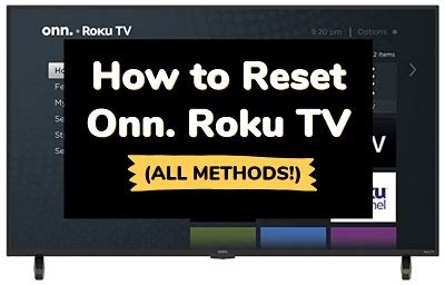 How To Reset Onn Roku Tv Methods With Without Remote Techprofet