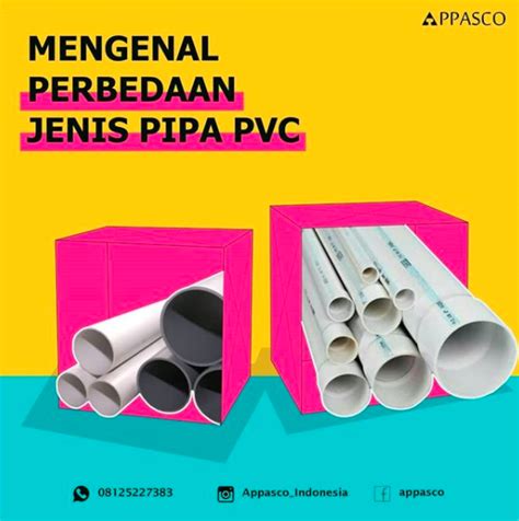 Perbedaan Jenis Pipa Pvc Desain Rumah Appasco Indonesia