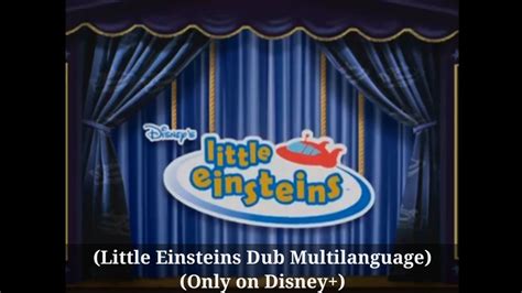 Little Einsteins Intro Dubs Only On Disney Sesaon 1 Youtube