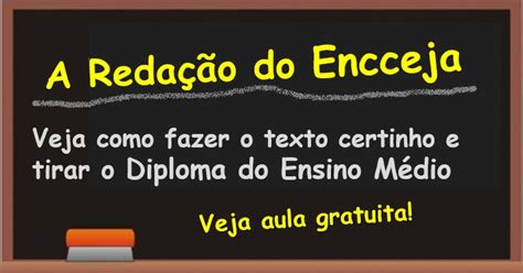 Veja O Abc Da Reda O Do Encceja O Texto Dissertativo Argumentativo