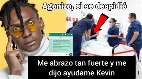 Kevin Voltro Amigo De El Mincho Relata Los Ltimos Momentos Duros De