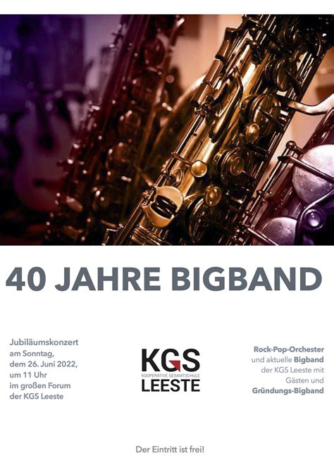 40 Jahre Bigband Jubiläumskonzert an der KGS Leeste KGS LEESTE