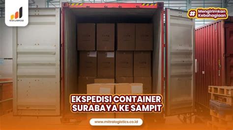 Ekspedisi Container Surabaya Ke Sampit Mitralogistics