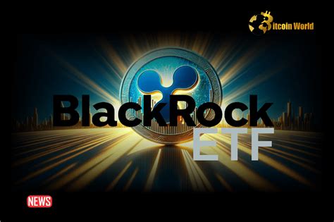 Blackrock No Plan Spot Xrp Etf