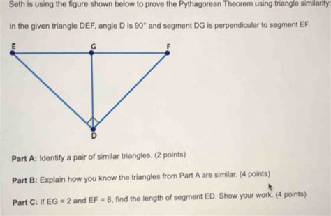 Solved Seth Is Using The Figure Shown Below To Prove The Pythagorean