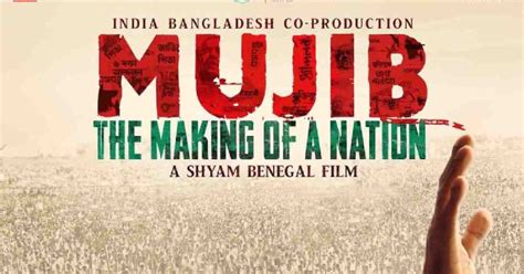 Trailer of Shyam Benegal's 'Mujib - The Making of a Nation'