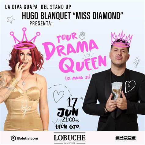 Compra Boletos Para Hugo Blanquet Tour Drama Queen Leon Gto Boletia