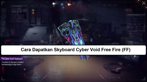 Cara Dapatkan Skyboard Cyber Void Free Fire Ff Esportsku