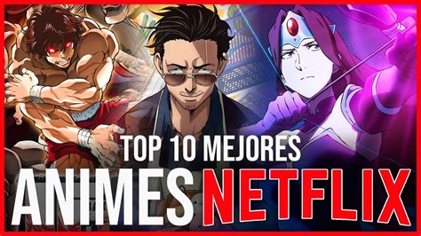 Top Mejores Animes En Netflix Youtube