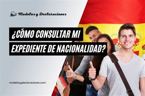 ☝🏻 Cómo Va Lo Mío ️ Cómo Consultar Expediente De Nacionalidad 🇪🇸 Es 2024