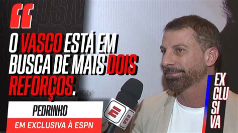 PEDRINHO ABRE O JOGO À ESPN O Vasco quer ter o COUTINHO por MAIS DE