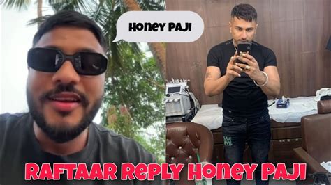 Raftaar Reply Yo Yo Honey Singh New Look Raftaar X Yo Yo Honey Singh