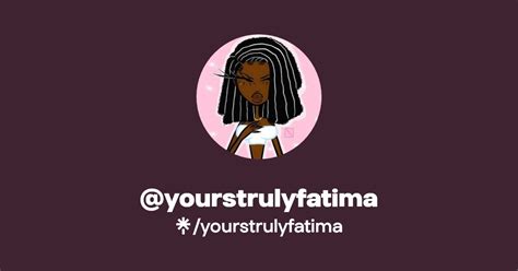 Yourstrulyfatima Twitter Instagram TikTok Linktree