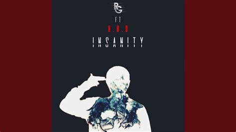 Insanity Feat Hennessy Benny D YouTube