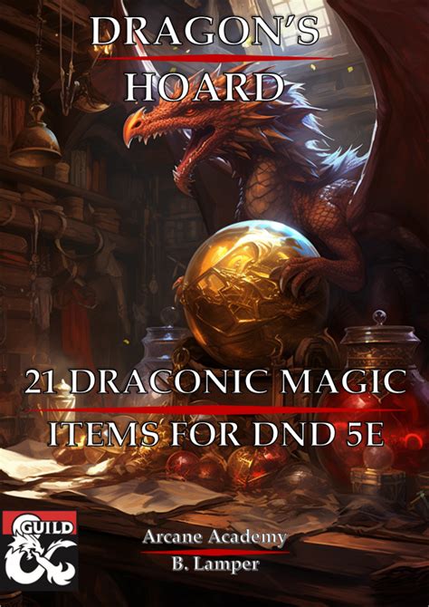 Dragon S Hoard Draconic Magic Items Arcane Academy Dungeon